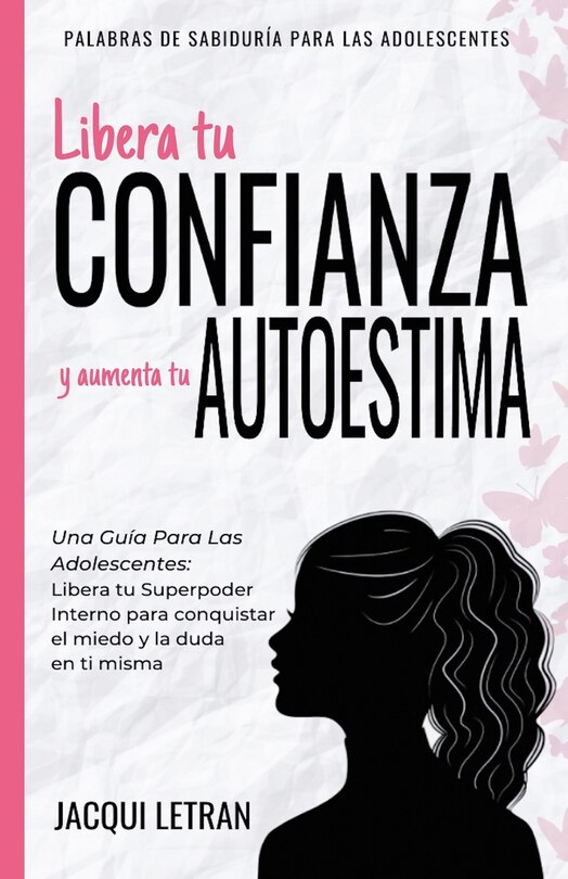 Front cover_Libera tu CONFIANZA y aumenta tu AUTOESTIMA
