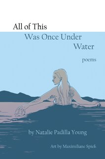 Front cover_All of This Was Once Under Water