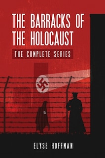 Front cover_The Barracks of the Holocaust