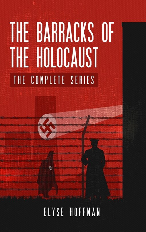 Front cover_The Barracks of the Holocaust