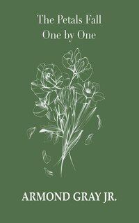 Front cover_The Petals Fall One By One