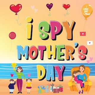 Front cover_I Spy Mother's Day