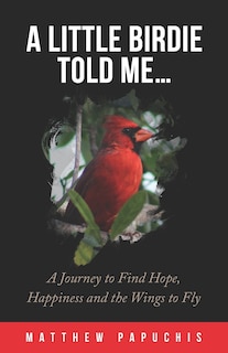 Front cover_A Little Birdie Told Me...