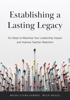 Front cover_ESTABLISHING A LASTING LEGACY SIX STEPS TO MAXIMIZE YOUR LEA