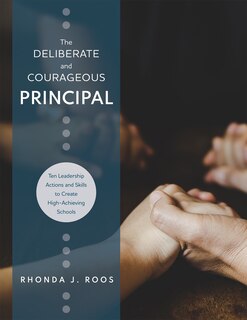 Front cover_Deliberate and Courageous Principal