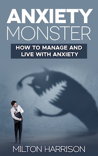 Couverture_Anxiety Monster