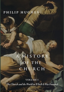 Front cover_A History Of The Church, Volume I