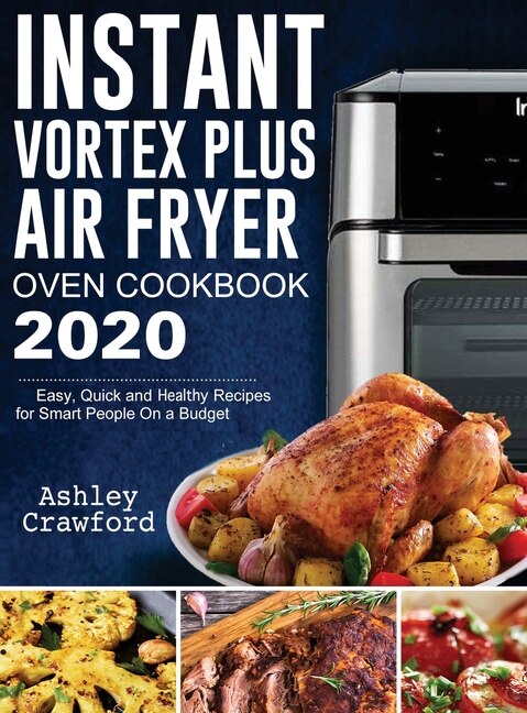 Instant pot vortex air fryer cookbook clearance