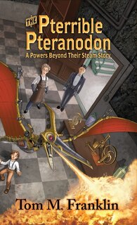 Front cover_The Pterrible Pteranodon