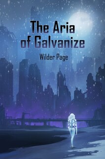 Front cover_The Aria Of Galvanize