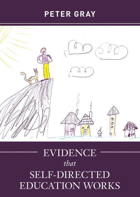 Front cover_Evidence that Self-Directed Education Works