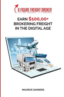 Front cover_6 Figure Freight Broker