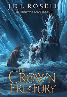 Couverture_The Crown of Fire and Fury (The Runewar Saga #2)