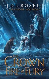 Couverture_The Crown of Fire and Fury (The Runewar Saga #2)