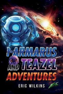 Couverture_I-Armarus and Teazel Adventures
