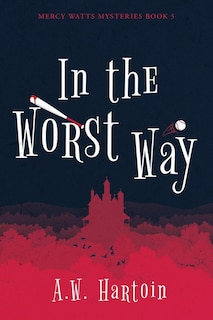 Front cover_In the Worst Way