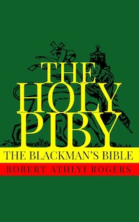 The Holy Piby: The Blackman's Bible