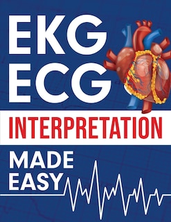Front cover_EKG ECG Interpretation Made Easy