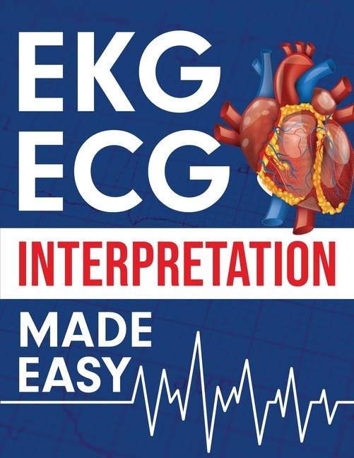 Front cover_EKG ECG Interpretation Made Easy