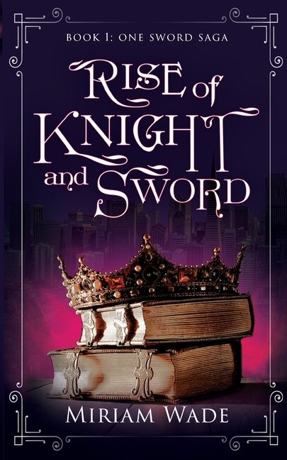 Rise Of Knight And Sword