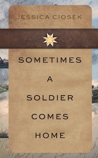 Couverture_Sometimes A Soldier Comes Home