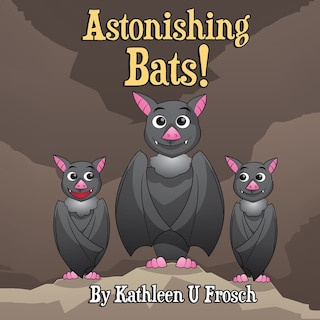 Astonishing Bats