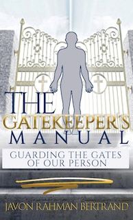 Front cover_The Gatekeeper's Manual