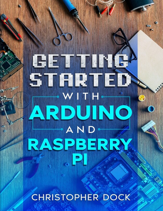 Front cover_Getting started with Arduino and Raspberry pi