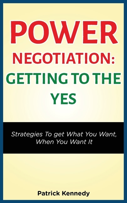 Front cover_Power Negotiation - Getting to the Yes