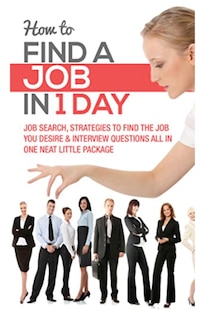 Front cover_How to Find a Job in 1 Day