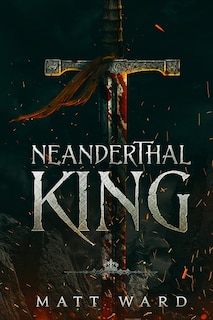 Front cover_Neanderthal King