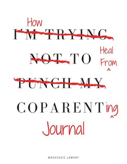 Couverture_How to Heal from Coparenting Journal