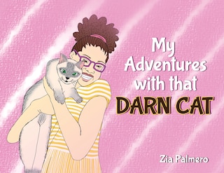 Front cover_My Adventures with that Darn Cat