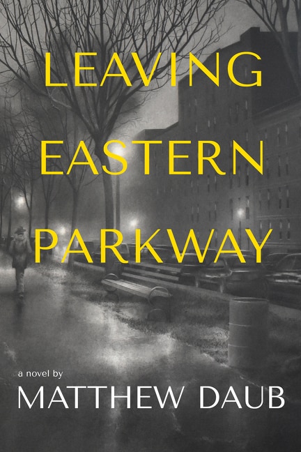 Front cover_Leaving Eastern Parkway a novel