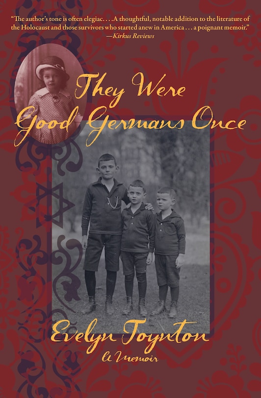 Front cover_They Were Good Germans Once: A Memoir