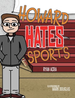 Howard Hates Sports