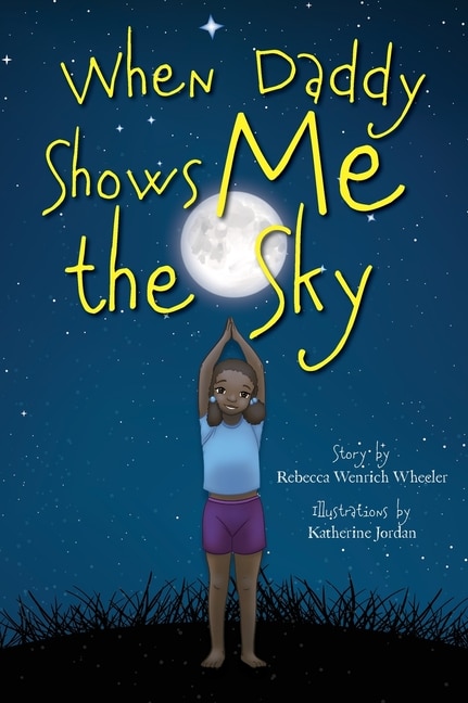 Front cover_When Daddy Shows Me The Sky