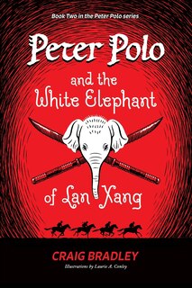 Front cover_Peter Polo and the White Elephant of Lan Xang