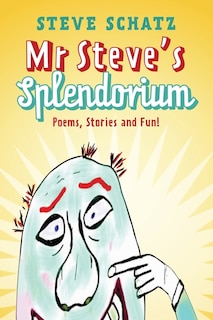 Front cover_Mr. Steve's Splendorium