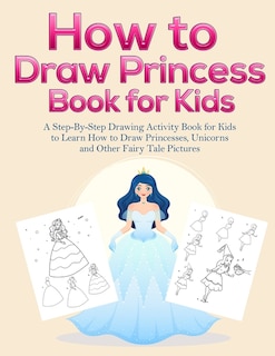 Couverture_How to Draw Princess Books for Kids