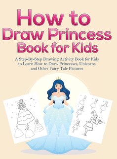 Front cover_How to Draw Princess Books for Kids