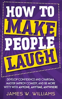 Front cover_How to Make People Laugh