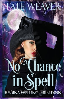 Couverture_No Chance in Spell