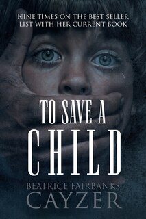 Front cover_To Save A Child
