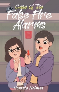 Couverture_Ratio Holmes And The Case Of The False Fire Alarms