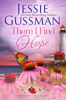 Front cover_There I Find Hope (Strawberry Sands Beach Romance Book 6) (Strawberry Sands Beach Sweet Romance)