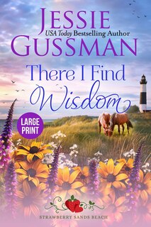 Couverture_There I Find Wisdom (Strawberry Sands Beach Romance Book 9) (Strawberry Sands Beach Sweet Romance) Large Print Edition