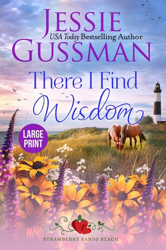 Couverture_There I Find Wisdom (Strawberry Sands Beach Romance Book 9) (Strawberry Sands Beach Sweet Romance) Large Print Edition