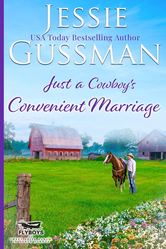 Front cover_Just a Cowboy's Convenient Marriage (Sweet Western Christian Romance book 1) (Flyboys of Sweet Briar Ranch in North Dakota)