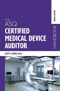 Front cover_The ASQ Certified Medical Device Auditor Handbook